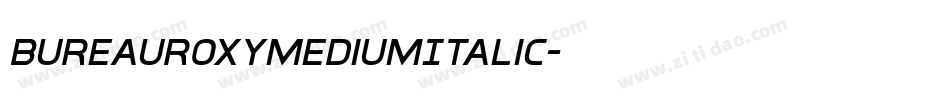 BureauRoxyMediumItalic字体转换