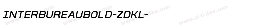 InterBureauBold-ZDKl字体转换 InterBureauBold-ZDKl字体转换