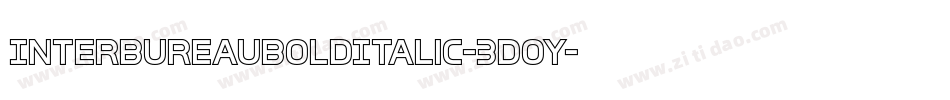 InterBureauBoldItalic-3DOy字体转换 InterBureauBoldItalic-3DOy字体转换