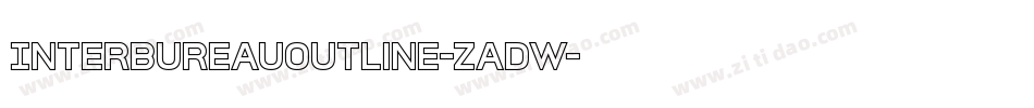 InterBureauOutline-zadw字体转换 InterBureauOutline-zadw字体转换
