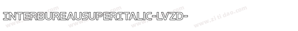 InterBureauSuperItalic-lvZD字体转换