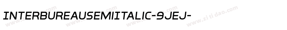 InterBureauSemiItalic-9jEj字体转换
