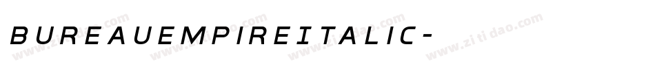 BureauEmpireItalic字体转换