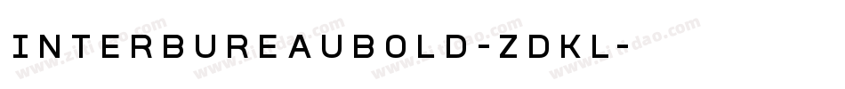 InterBureauBold-ZDKl字体转换 InterBureauBold-ZDKl字体转换