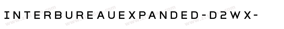 InterBureauExpanded-D2Wx字体转换