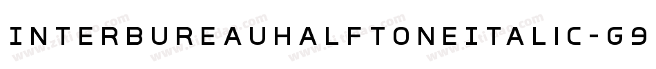 InterBureauHalftoneItalic-G9JP字体转换