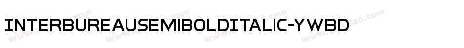 InterBureauSemiBoldItalic-yWBd字体转换
