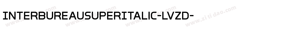 InterBureauSuperItalic-lvZD字体转换