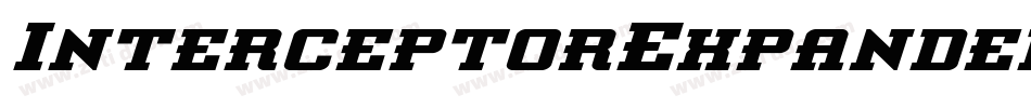 InterceptorExpandedItalic-1xOB字体转换 InterceptorExpandedItalic-1xOB字体转换