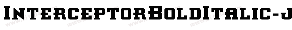 InterceptorBoldItalic-jKX0字体转换 InterceptorBoldItalic-jKX0字体转换