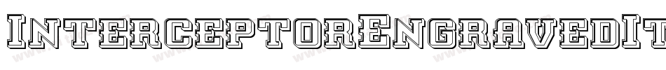 InterceptorEngravedItalic-lvo0字体转换