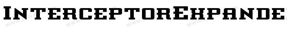 InterceptorExpandedItalic-1xOB字体转换 InterceptorExpandedItalic-1xOB字体转换