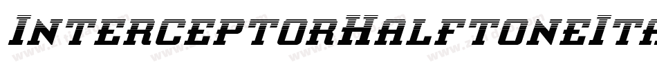 InterceptorHalftoneItalic-Ypn4字体转换