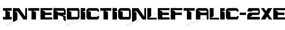 InterdictionLeftalic-2xeK字体转换 InterdictionLeftalic-2xeK字体转换