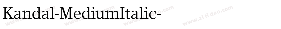 Kandal-MediumItalic字体转换