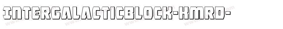 IntergalacticBlock-KmrD字体转换
