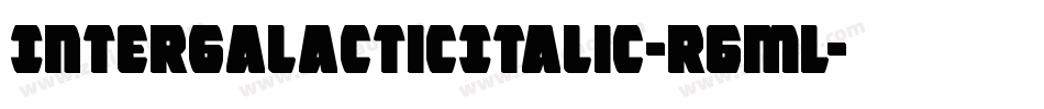 IntergalacticItalic-r6ML字体转换