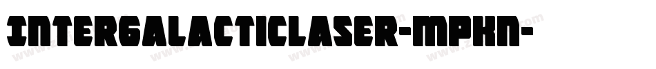 IntergalacticLaser-MPKn字体转换