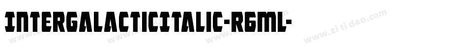 IntergalacticItalic-r6ML字体转换