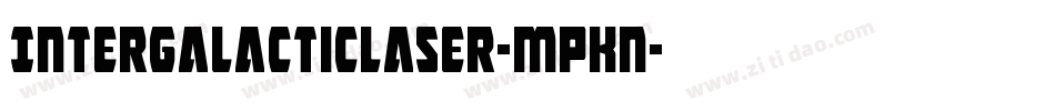 IntergalacticLaser-MPKn字体转换