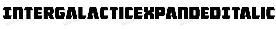 IntergalacticExpandedItalic-1WgB字体转换