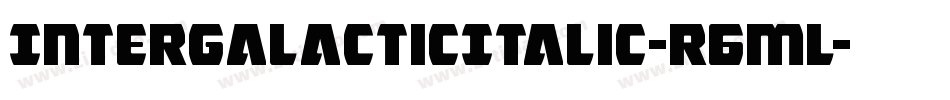 IntergalacticItalic-r6ML字体转换