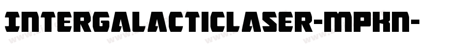 IntergalacticLaser-MPKn字体转换