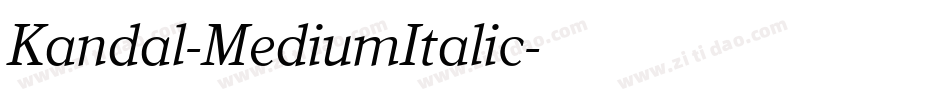 Kandal-MediumItalic字体转换