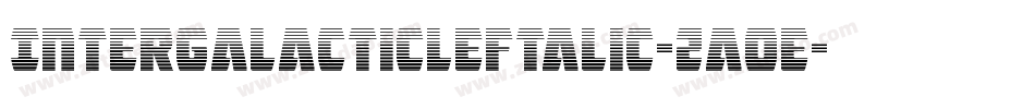 IntergalacticLeftalic-2aoe字体转换 IntergalacticLeftalic-2aoe字体转换