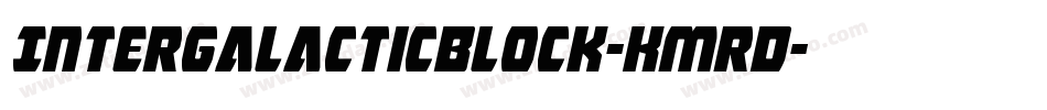 IntergalacticBlock-KmrD字体转换