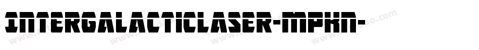IntergalacticLaser-MPKn字体转换