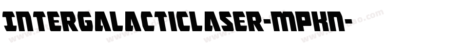 IntergalacticLaser-MPKn字体转换