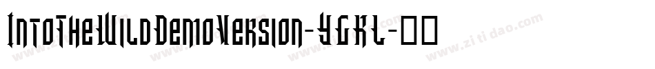IntoTheWildDemoVersion-YGRL字体转换