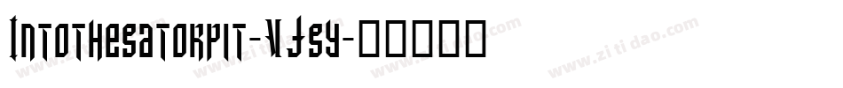 Intothegatorpit-VJgy字体转换