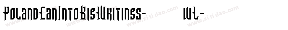 PolandCanIntoBigWritings-18wL字体转换