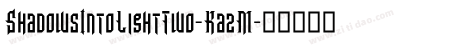 ShadowsIntoLightTwo-RazM字体转换