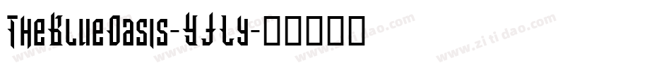 TheBlueOasis-YJLy字体转换