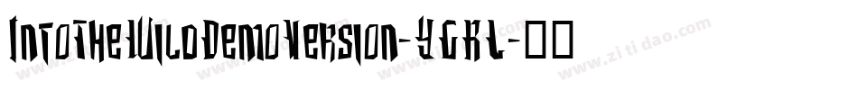 IntoTheWildDemoVersion-YGRL字体转换