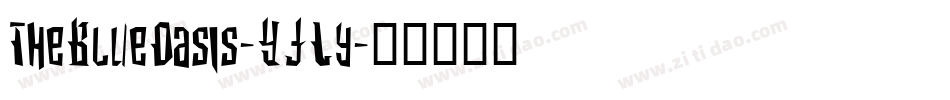TheBlueOasis-YJLy字体转换