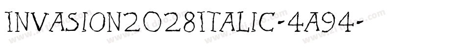 Invasion2028Italic-4a94字体转换
