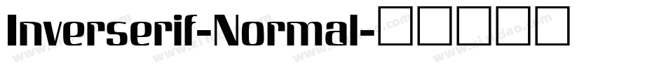 Inverserif-Normal字体转换