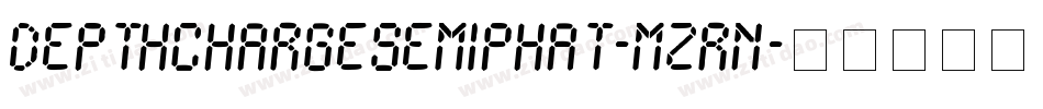 DepthChargeSemiphat-MZrn字体转换