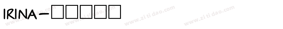 Irina字体转换