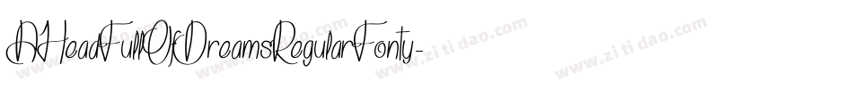 AHeadFullOfDreamsRegularFonty-95qL字体转换