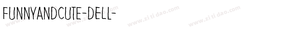 FunnyAndCute-dELl字体转换