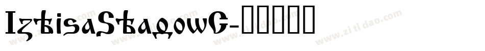 IzhitsaShadowC字体转换