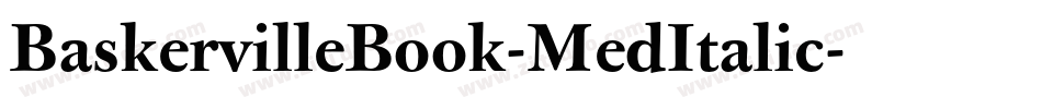 BaskervilleBook-MedItalic字体转换