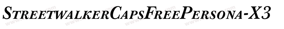 StreetwalkerCapsFreePersona-X347j字体转换 StreetwalkerCapsFreePersona-X347j字体转换