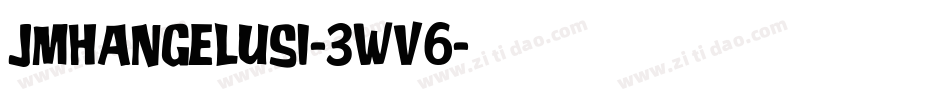 JmhAngelusI-3Wv6字体转换
