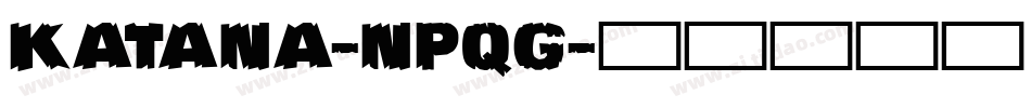 Katana-npqg字体转换